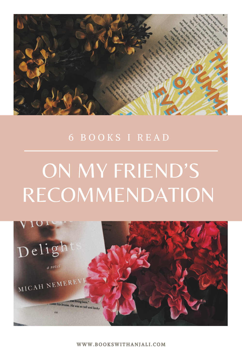 6 books I read on my friend’s recommendation