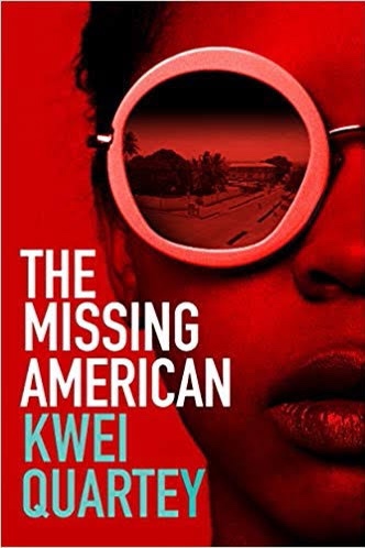 THE MISSING AMERICAN BY KWEI QUARTEY